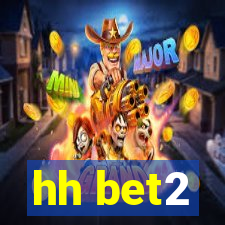 hh bet2